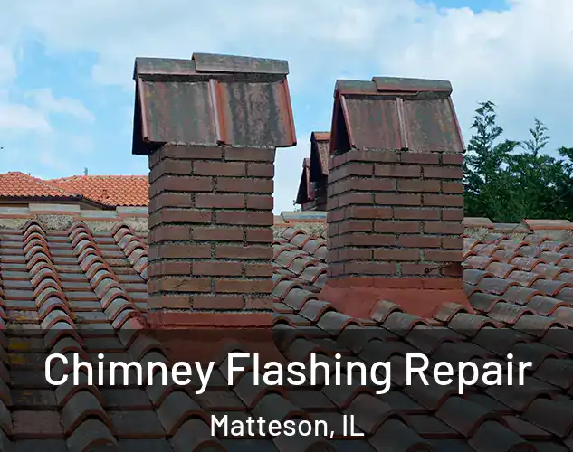  Chimney Flashing Repair Matteson, IL