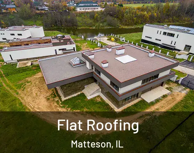  Flat Roofing Matteson, IL