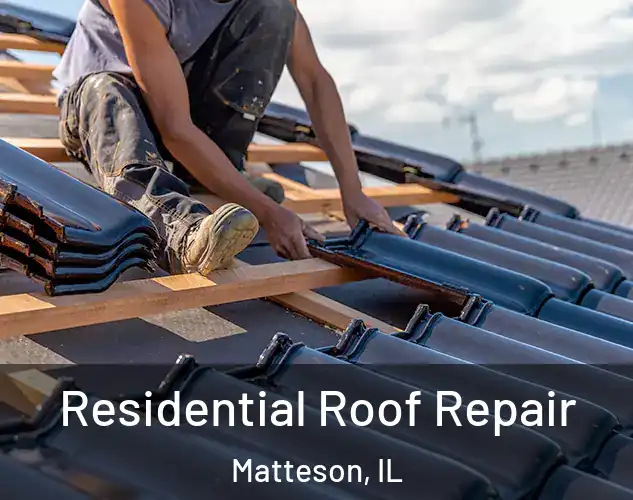  Residential Roof Repair Matteson, IL