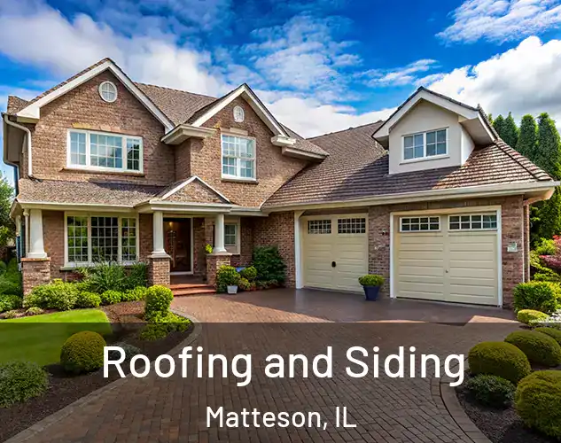  Roofing and Siding Matteson, IL